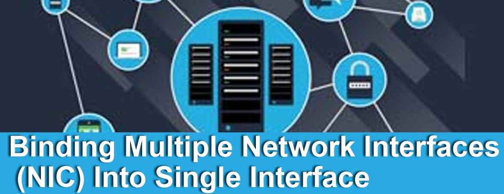 Binding-Multiple-Network-Interfaces-(NIC)-Into-Single-Interface