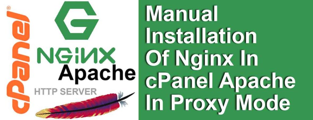 Manual-Installation-Of-Nginx-In-cPanel-Apache-In-Proxy-Mode