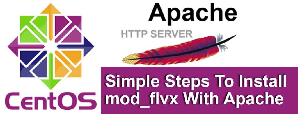 Simple-Steps-To-Install-mod_flvx-With-Apache