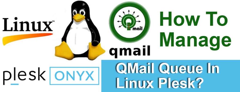 How-To-Manage-QMail-Queue-In-Linux-Plesk
