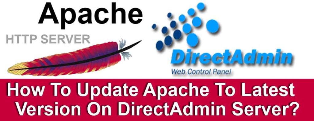 How-To-Update-Apache-To-Latest-Version-On-DirectAdmin-Server