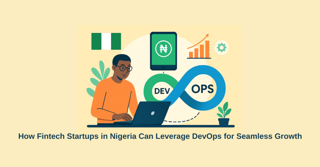 DevOps for Nigerian Fintech Startups